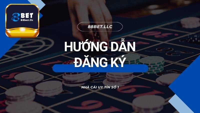 Các bước thao tác đăng ký nhanh tại nhà cái 88BET