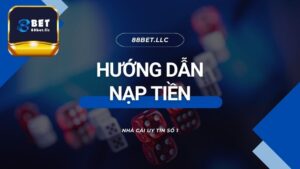 Các bước nạp tiền nhà cái 88BET nhanh nhất